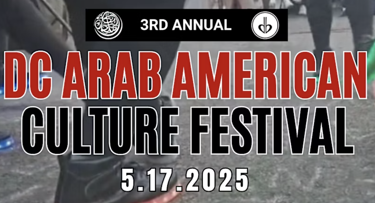 DC ARAB AMERICAN CULTURE FESTIVAL 2025